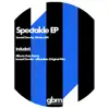 Spectakle EP - Single album lyrics, reviews, download
