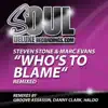 Who's to Blame (Groove Assassin Remix) album lyrics, reviews, download