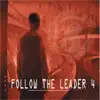 Follow the Leader 4 album lyrics, reviews, download