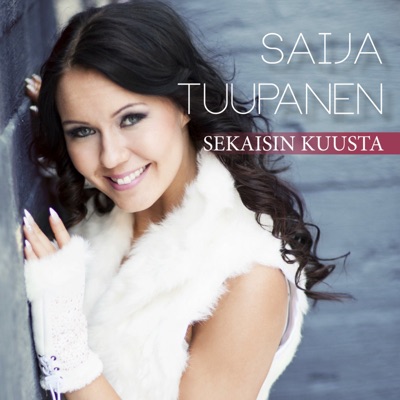 Sekaisin Kuusta - Saija Tuupanen | Shazam