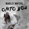 On To You - Single