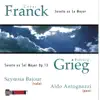 Stream & download César Franck: Sonata para Violín y Piano en La Mayor - Edvard Grieg: Sonata para Violín y Piano en Sol Mayor Op. 13