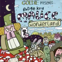 Malice in Wonderland by Rufige Kru & Goldie album reviews, ratings, credits