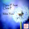 Miss You (feat. Chris P.) - Single album lyrics, reviews, download