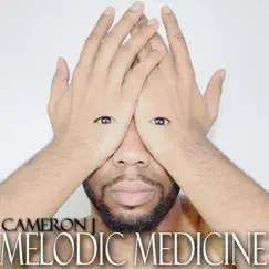 Melodic Medicine by Cameron J album reviews, ratings, credits