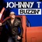 Buzzin' - Johnny T lyrics