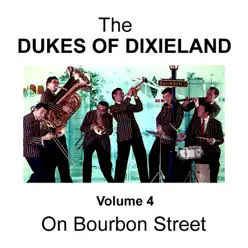 On Bourbon Street - Volume 4 - Dukes of Dixieland On Bourbon Street - Volume 4 - Dukes of Dixieland