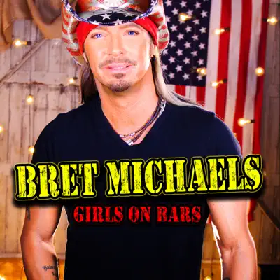 Girls on Bars - Single - Bret Michaels