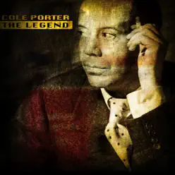 The Legend (Remastered) - Cole Porter