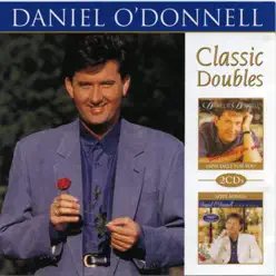 Daniel O'Donnell Classic Doubles: Especially For You - Love Songs - Daniel O'donnell