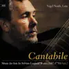 Cantabile: Music for the Lute by Sylvius Leopold Weiss, Vol. 2 album lyrics, reviews, download