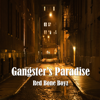 Gangster's Paradise - Red Bone Boyz