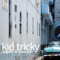 The Jakata Dream - Kid Tricky lyrics