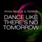 Dance Like There's No Tomorrow (Radio Edit) artwork