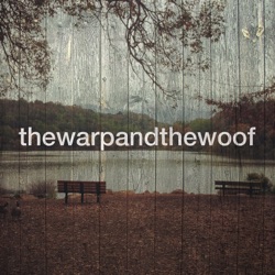 The Warp and the Woof - Rock of Ages