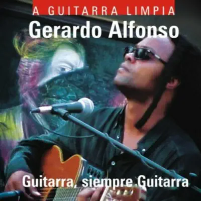 Gerardo Alfonso - Gerardo Alfonso