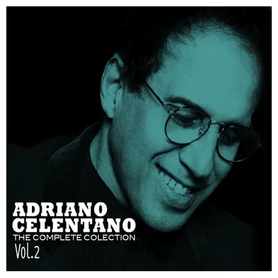 The Complete Collection, Vol. 2 - Adriano Celentano