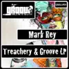 Treachery & Groove LP album lyrics, reviews, download