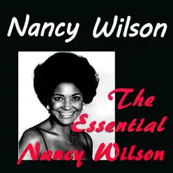 The Essential Nancy Wilson - Nancy Wilson