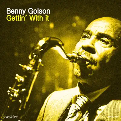 Getting' - Benny Golson