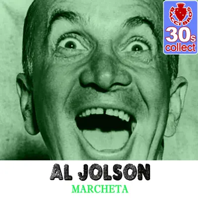 Marcheta (Remastered) - Single - Al Jolson