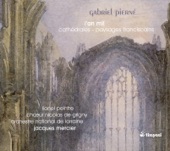 Pierne, G.: Paysages Franciscains - L'An Mil - Prelude To Les Cathedrales artwork