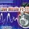 Love Missile F1-11 - XTC Planet lyrics