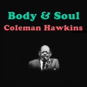 Coleman Hawkins - Disorder At The Border