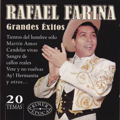 Grandes Éxitos "Primera Época" - Rafael Farina