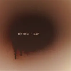 Janey - Single - Foy Vance