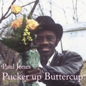 Paul Jones - Pucker Up Butter Cup