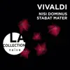 Stream & download Vivaldi: Nisi Dominus, Stabat Mater