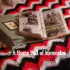 A Home Full of Memories - Single album lyrics, reviews, download