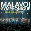 Malavoi symphonique : les 40 ans au Zénith de Paris (Live)