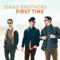 First Time - Jonas Brothers lyrics