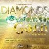 Diamonds and Gold Riddim, 2013