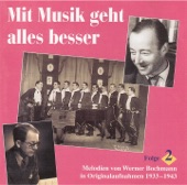 Mit Musik geht alles besser: Lieder und Melodien von Werner Bochmann, Vol. 2
