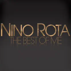 Nino Rota: The Best of Me - Nino Rota Nino Rota: The Best of Me - Nino Rota