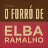 O Forró de Elba Ramalho album lyrics, reviews, download