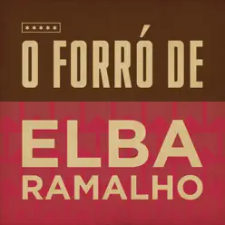 O Forró de Elba Ramalho - Elba Ramalho