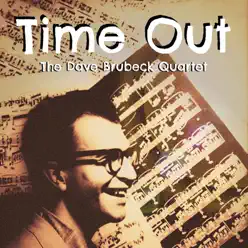 Time Out - The Dave Brubeck Quartet Time Out - The Dave Brubeck Quartet