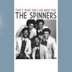 That's What Girls Are Made For - Single - The Spinners