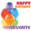 Happy Birthday Marguerite (Single) song lyrics