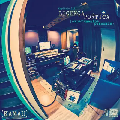 Licença Poética (Experimentos Pessoais) - Kamau