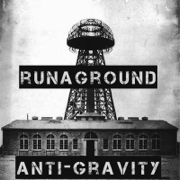 Anti-Gravity - EP - RUNAGROUND