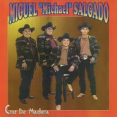 Miguel "Michael" Salgado - Cruz De Madera