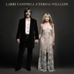 Larry Campbell & Teresa Williams - Attics of My Life