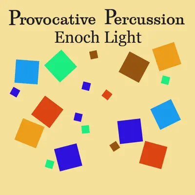 Provocative Percussion - Enoch Light Provocative Percussion - Enoch Light