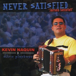 Kevin Naquin & The Ossun Playboys - J'aimerais connaître (I'd Like to Know)