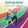 Tutti in pista! (Mambo, Cumbia e Cha Cha Cha!)